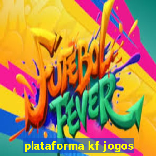 plataforma kf jogos